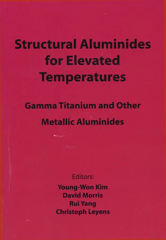 Structural Aluminides for Elevated Temperatures: Gamma Titanium and Other Metallic Aluminides