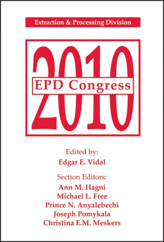 EPD Congress 2010: Extraction and Processing Division