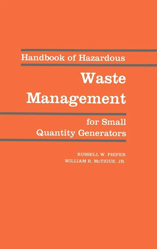 Handbook of Hazardous Waste Management for Small Quantity Generators
