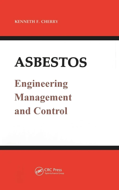Asbestos: Engineering, Management and Control