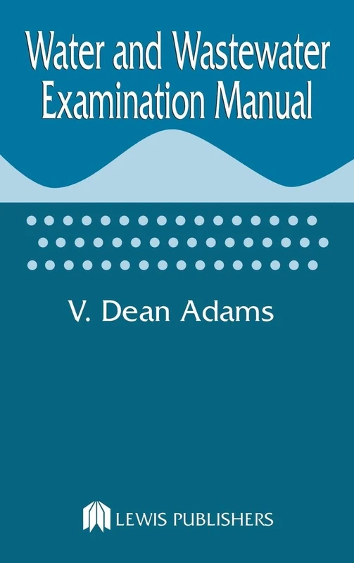 Routledge Water and Wastewater Examination Manual - Lab Guide