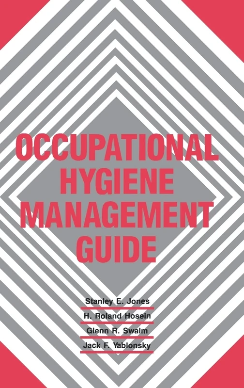Occupational Hygiene Management Guide