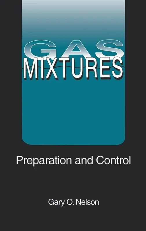 Gas Mixtures: Preparation and Control