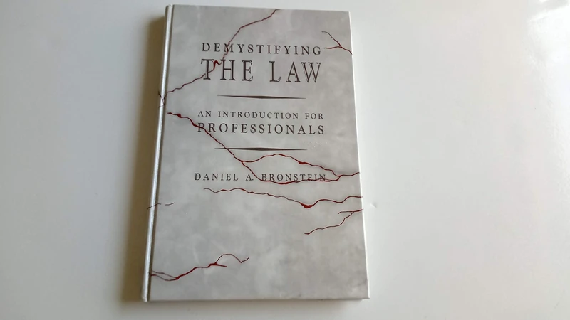 Demystifying the Law: An Introduction for Professionals