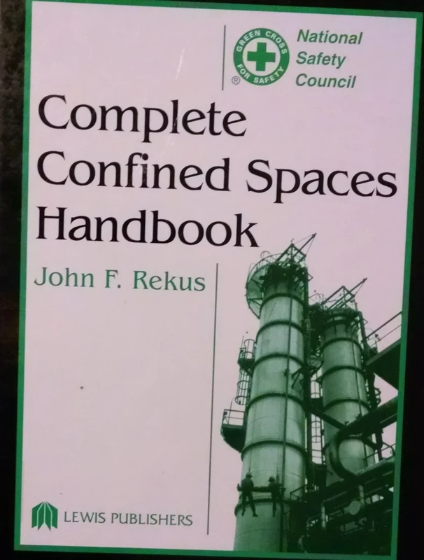 Complete Confined Spaces Handbook