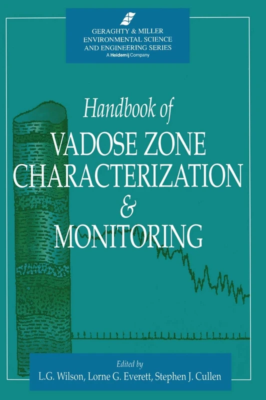 Handbook of Vadose Zone Characterization & Monitoring (Special Report)