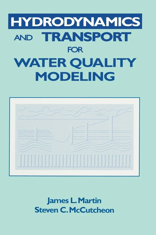 CRC Press Hydrodynamics and Transport for Water Quality Modeling
