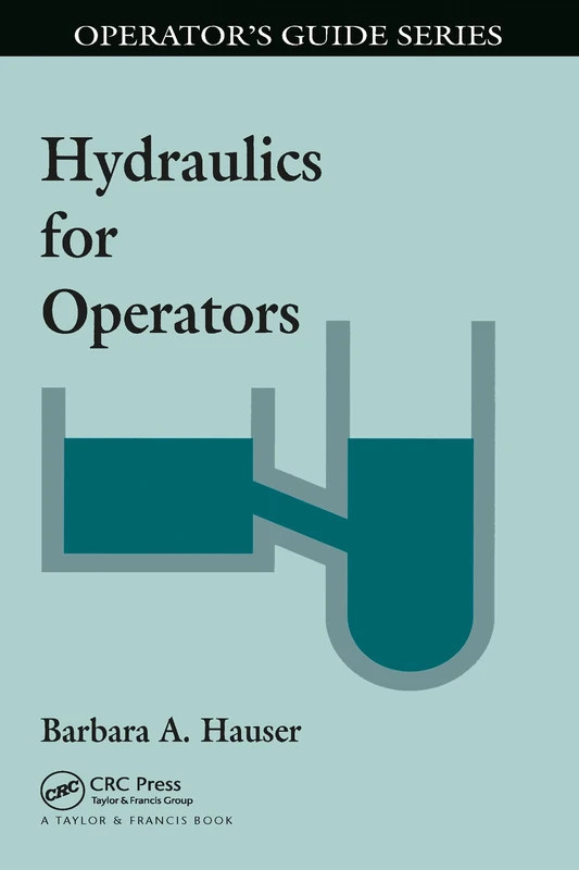 Hydraulics for Operators (United States Environmental Protection Agency, Office of Dri)