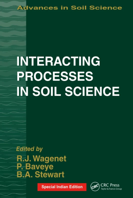 Interacting Processes in Soil Science: 2 (Advances in Soil Science)
