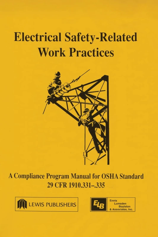 Electrical Safety-Related Work Practices: OSHA Manual