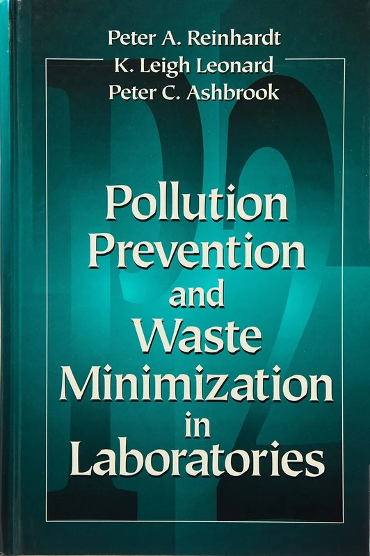 Pollution Prevention and Waste Minimization in Laboratories