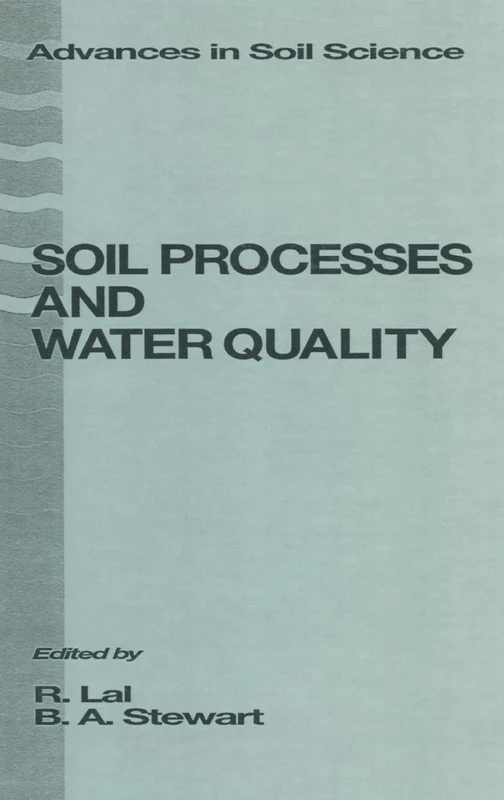 Soil Processes and Water Quality (Advances in Soil Science)