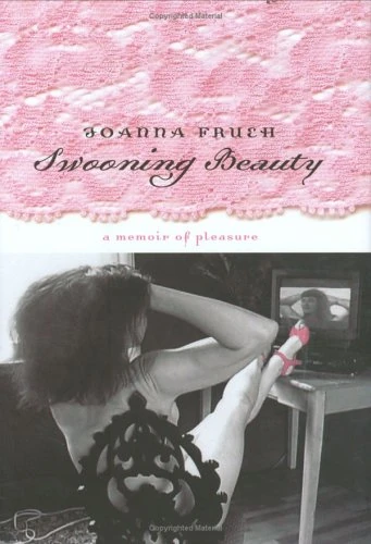 Swooning Beauty: A Memoir of Pleasure