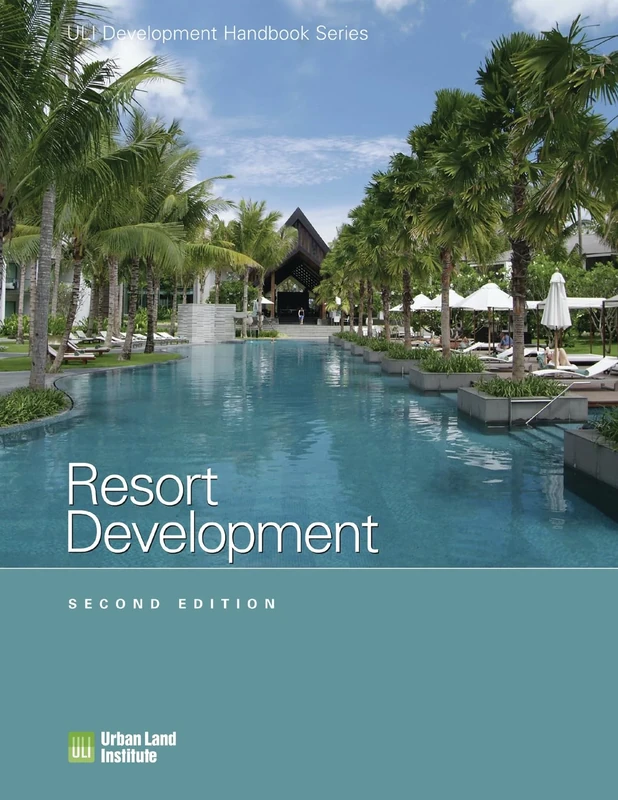 Resort Development (Development Handbook series)