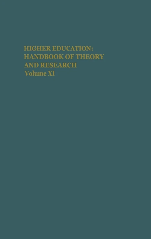 Springer Higher Education: Handbook of Theory and Research Vol 11
