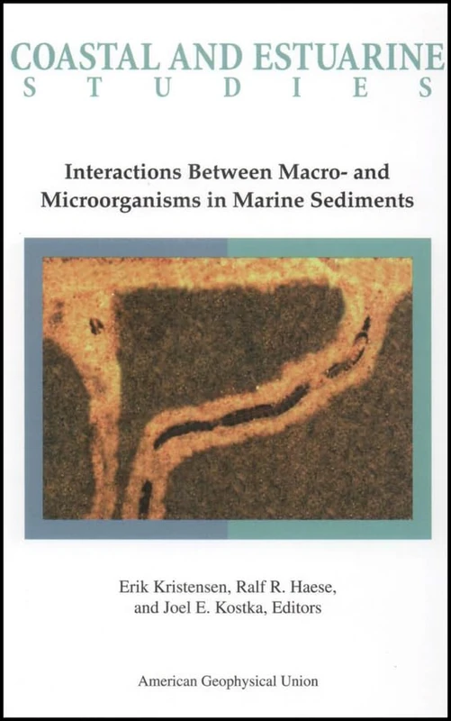 Interactions Between Macro- and Microorganisms in Marine Sediments (Coastal and Estuarine Studies)