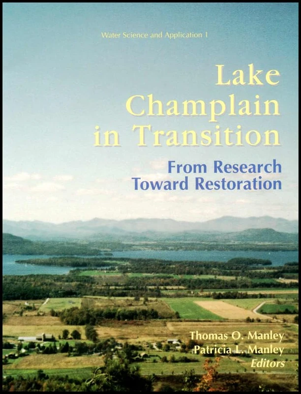 Lake Champlain in Transition: From Research Toward Restoration (Water Science and Application) - Image 1