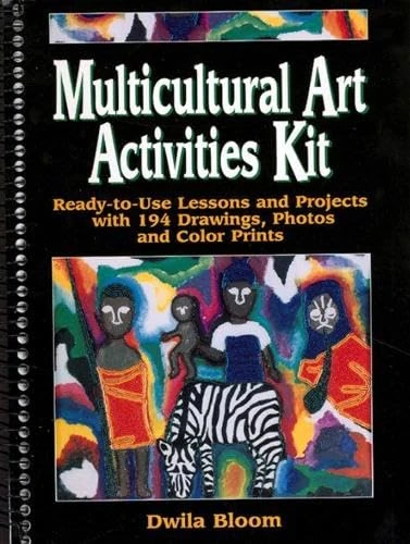 Multicultural Art Activities Kit: Ready-to-Use Lessons and Projects with 20 Full Color Prints