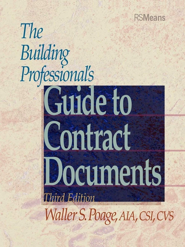 The Building Professional's Guide to Contract Documents 3e: 40 (RSMeans)