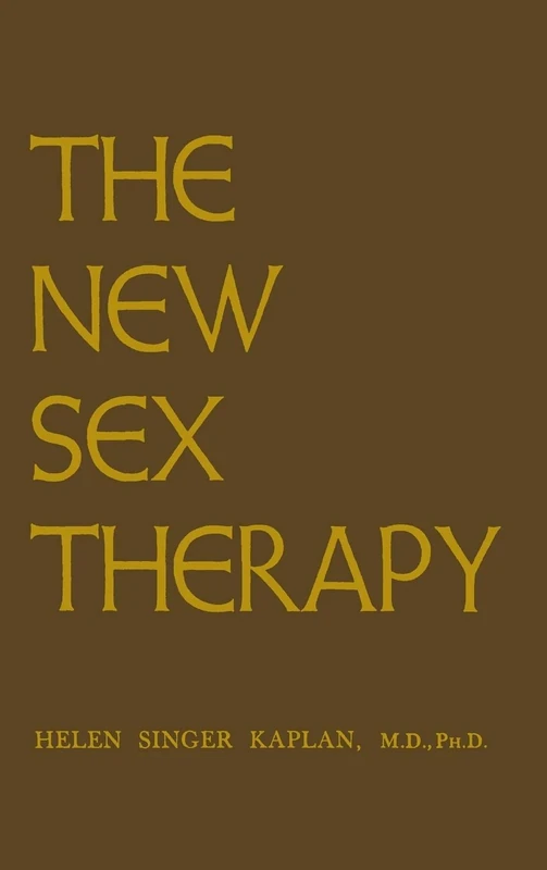 The New Sex Therapy: Active Treatment Of Sexual Dysfunctions