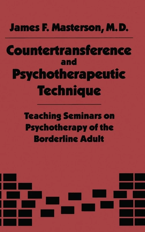 Countertransference and Psychotherapeutic Technique: Teaching Seminars