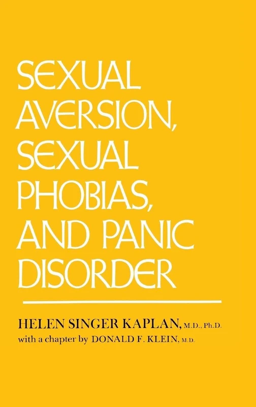 Sexual Aversion, Sexual Phobias and Panic Disorder