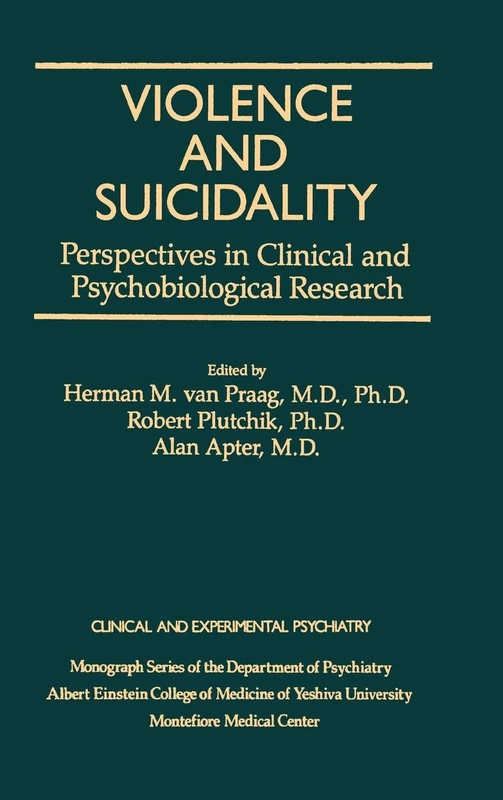 Violence And Suicidality : Perspectives In Clinical And Psychobiological Research: Clinical And Experimental Psychiatry: 3 - Image 1