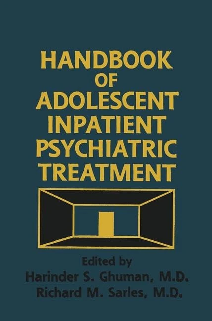 Routledge Handbook Of Adolescent Inpatient Psychiatric Treatment
