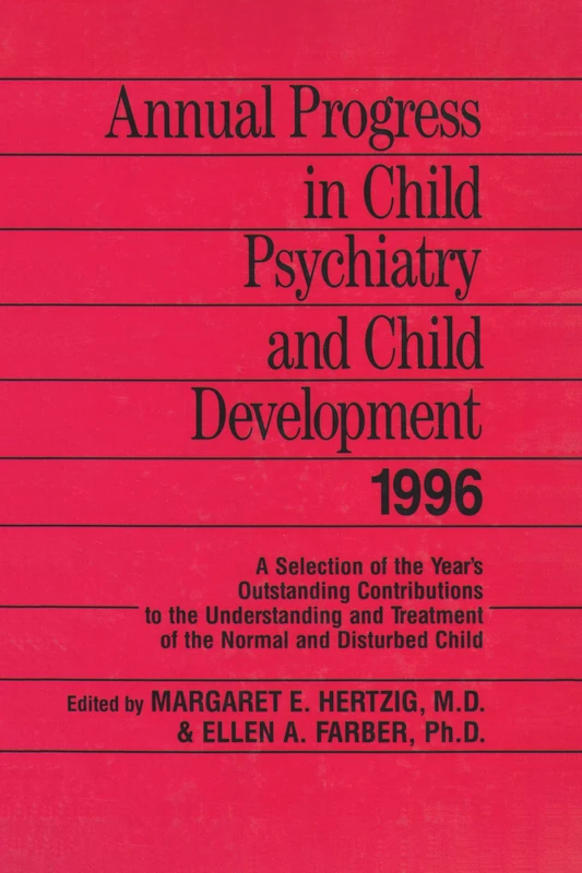 Routledge Annual Progress in Child Psychiatry and Child Development