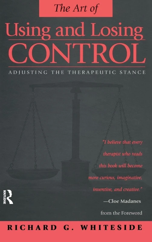 Routledge - The Therapeutic Stances: The Art Of Using And Losing Control