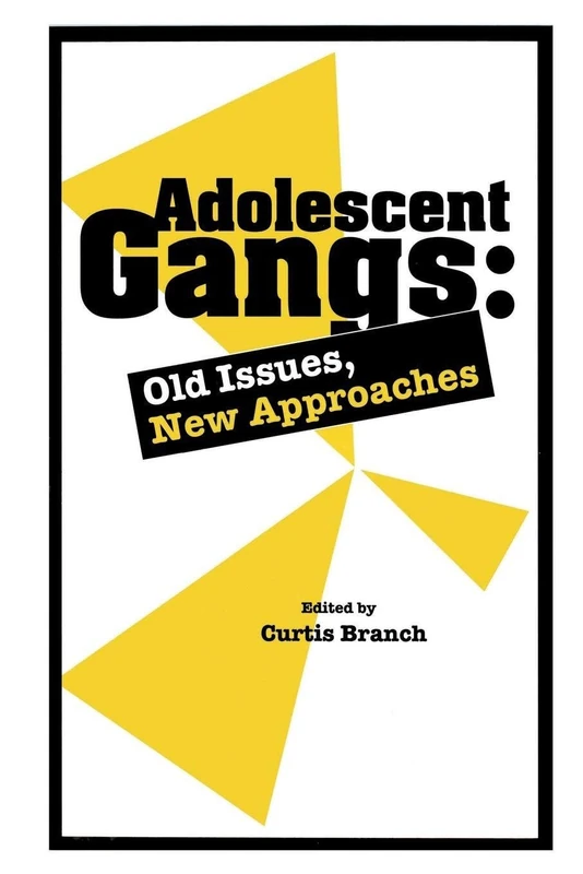 Adolescent Gangs: Old Issues, New Approaches