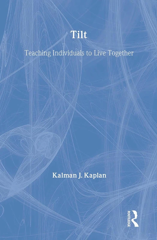 Tilt: Teaching Individuals To Live Together - Image 1
