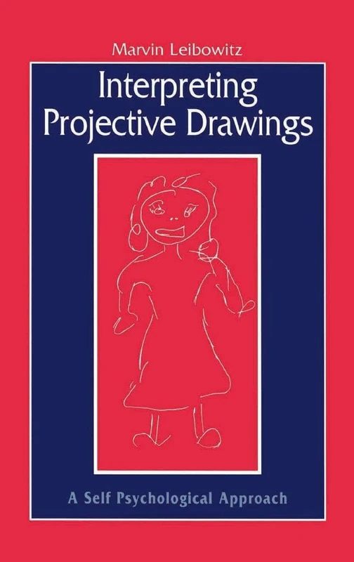 Routledge Interpreting Projective Drawings - Self-Psychology