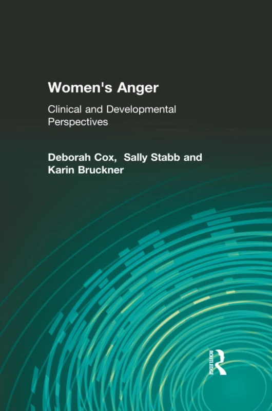 Women's Anger: Clinical and Developmental Perspectives