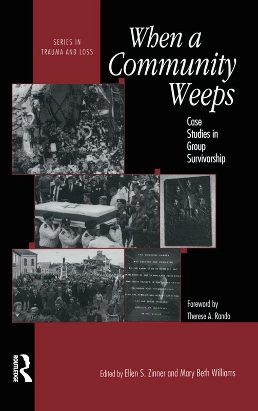 Routledge - When A Community Weeps: Case Studies In Group Survivorship - Image 1