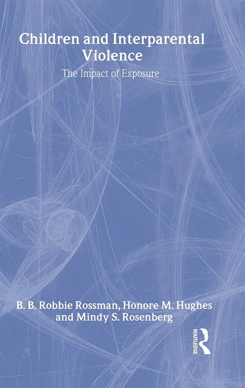 Routledge Children and Interparental Violence - Research Book