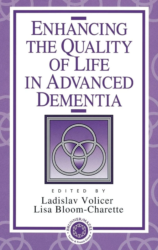 Enhancing the Quality of Life in Advanced Dementia