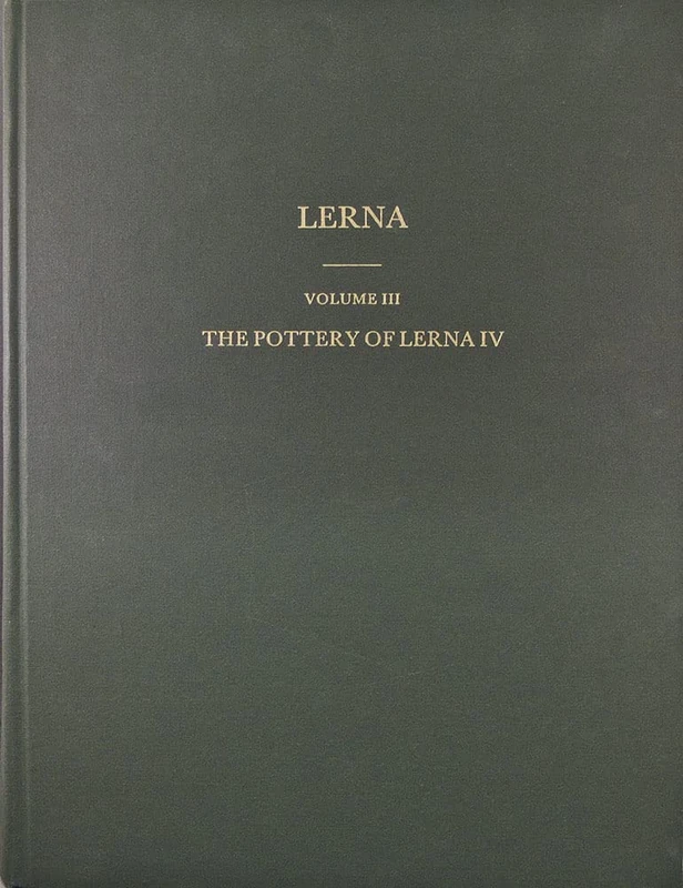 The Pottery of Lerna IV: III