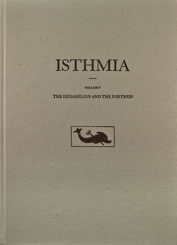 The Hexamilion and the Fortress: 5 (Isthmia) - Image 1