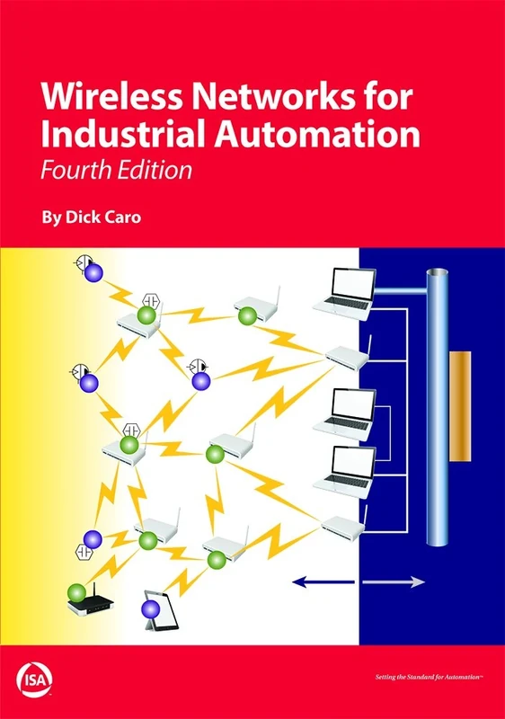 Wireless Networks for Industrial Automation