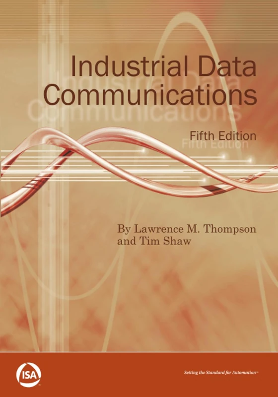Industrial Data Communications (International Society of Automation)