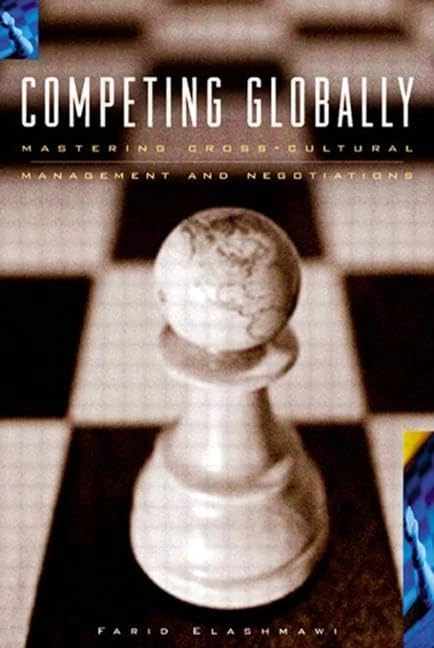 Competing Globally: Mastering Multicultural Management and Negotiations (Managing Cultural Differences (Hardcover)) - Image 1