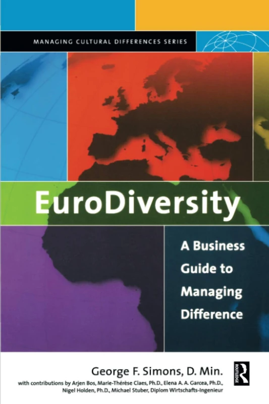 EuroDiversity: A Business Guide to Managing Difference (Managing Cultural Differences Series)