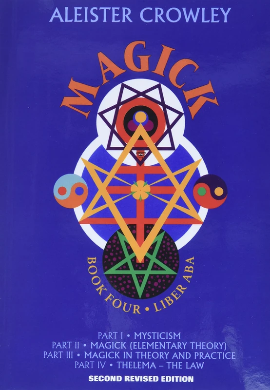 Magick: Liber ABA Bk.4 (Magick Bk. 4): Book Four Parts I-Iv