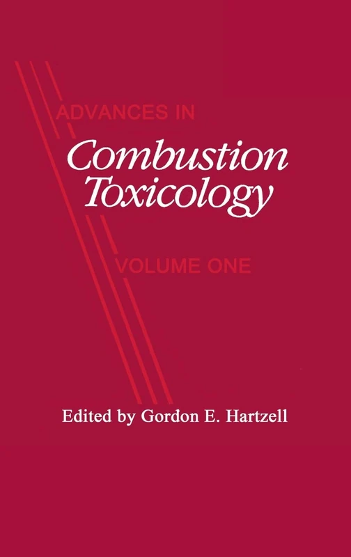 Advances in Combustion Toxicology,Volume I: 1