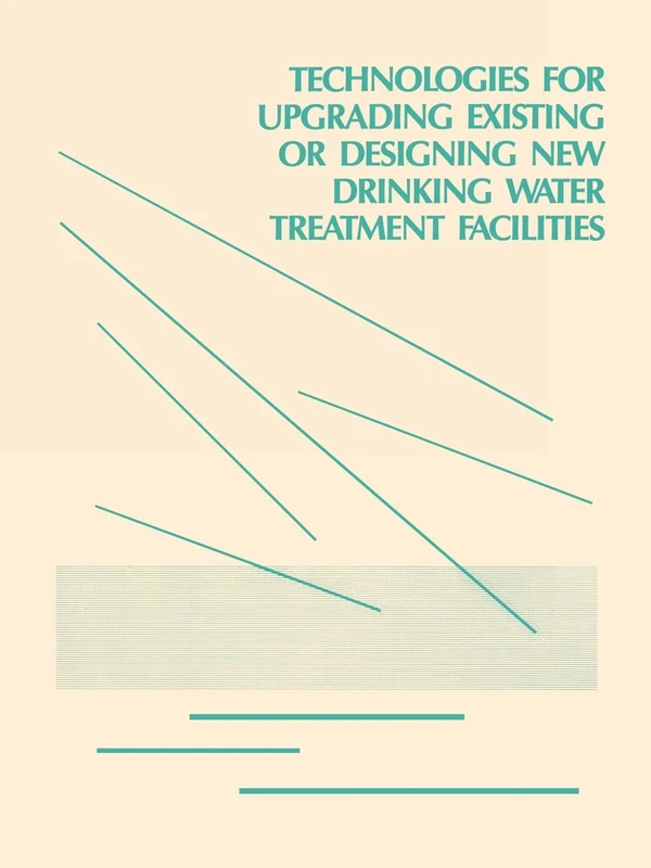 CRC Press - Technologies for Upgrading Drinking Water Systems