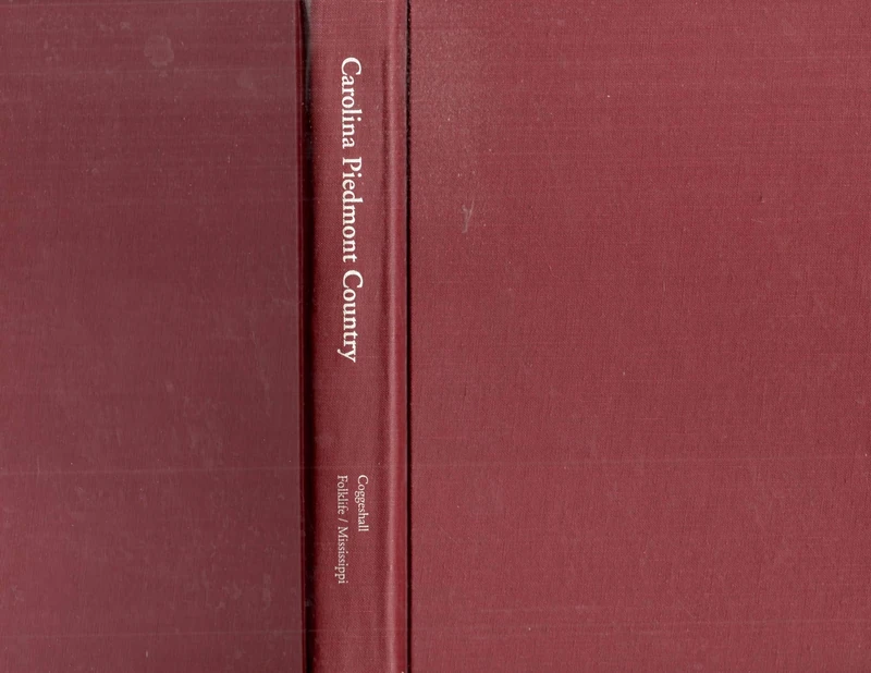 Carolina Piedmont Country (Folklife in the South Series)