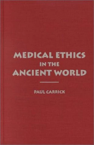 Medical Ethics in the Ancient World (Clinical Medical Ethics)