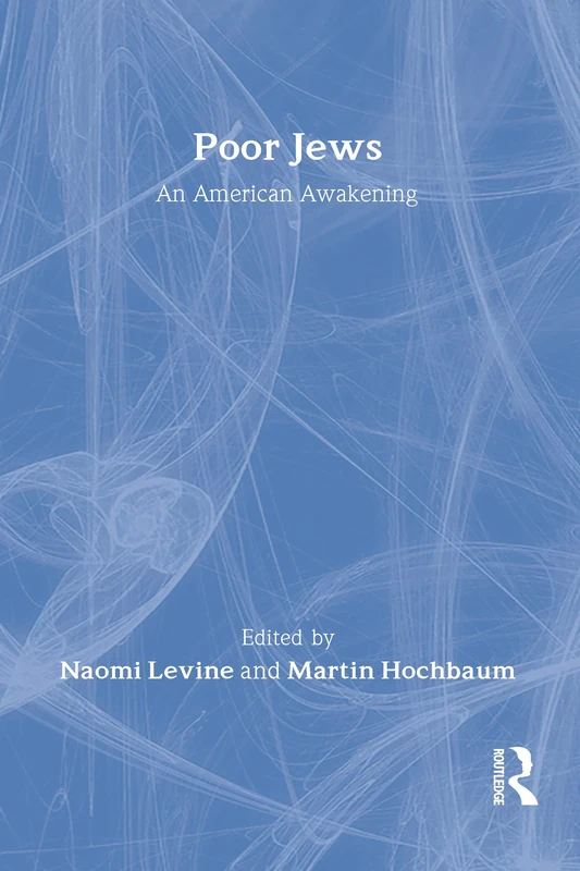 Poor Jews: An American Awakening