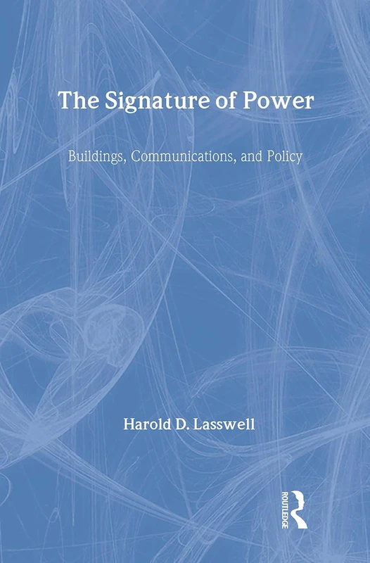 The Signature of Power: Buildings, Communications, and Policy - Image 1
